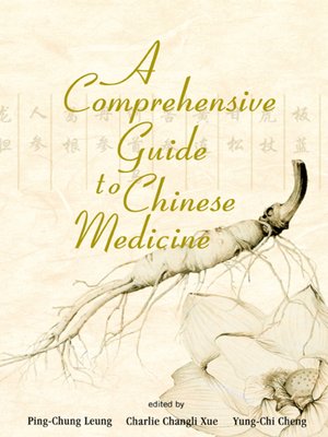 cover image of A Comprehensive Guide to Chinese Medicine